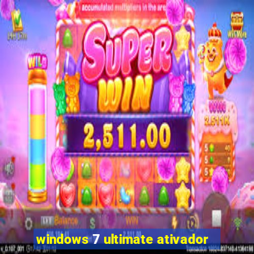 windows 7 ultimate ativador